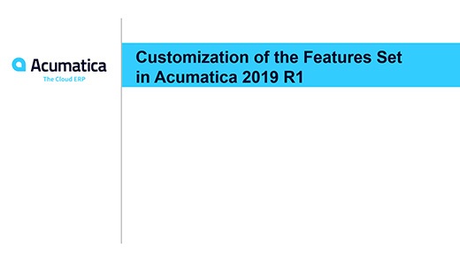 Webinaire Acumatica: Personnalisation de l’ensemble des fonctionnalités d’Acumatica 2019 R1 (pour les éditeurs de logiciels indépendants)