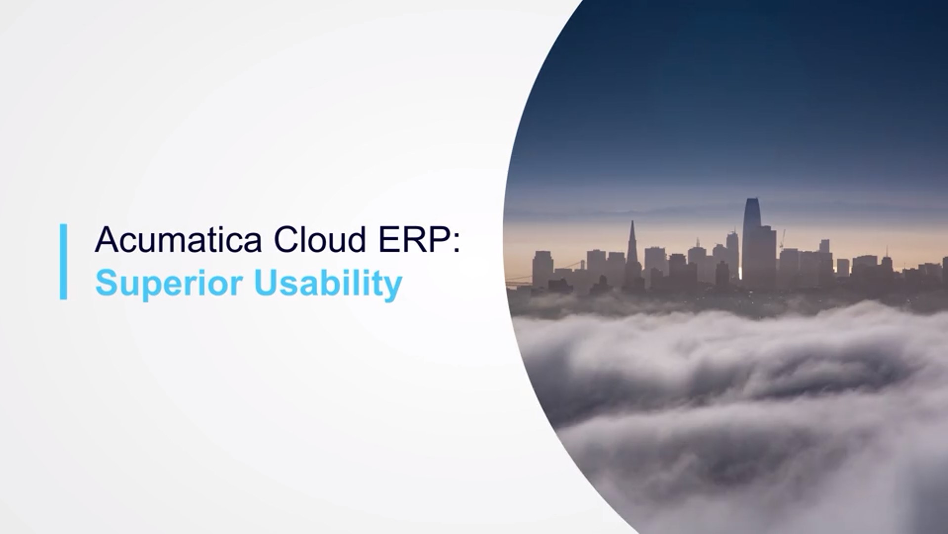 Facilité d’utilisation supérieure avec Acumatica Cloud ERP