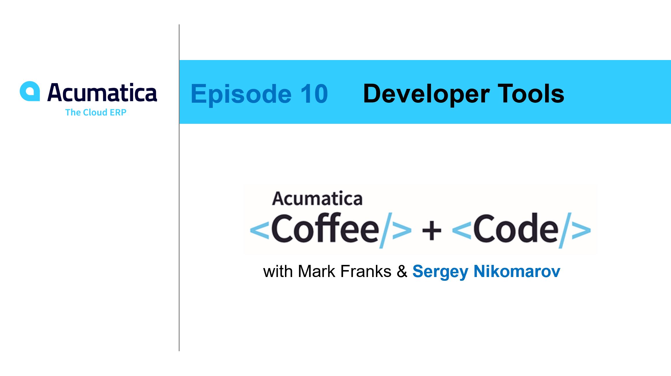 Café & Code: Episode 10 - Outils de développement