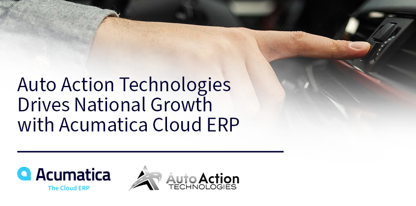 Auto Action Technologies Stimule la croissance nationale avec Acumatica Cloud ERP
