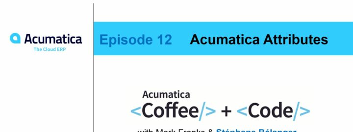 Café & Code: Épisode 12 – Attributs de l’acumatica