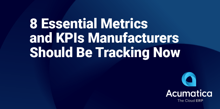 8 mesures essentielles et les fabricants de KPI devraient être suivis maintenant