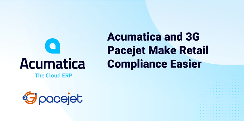 Acumatica et 3G Pacejet facilitent la conformité de la vente au détail