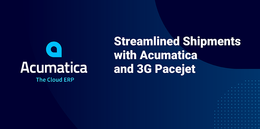 Expéditions simplifiées avec Acumatica et Pacejet 3G