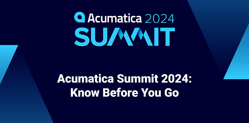 Acumatica Summit 2024 : Sachez avant de partir