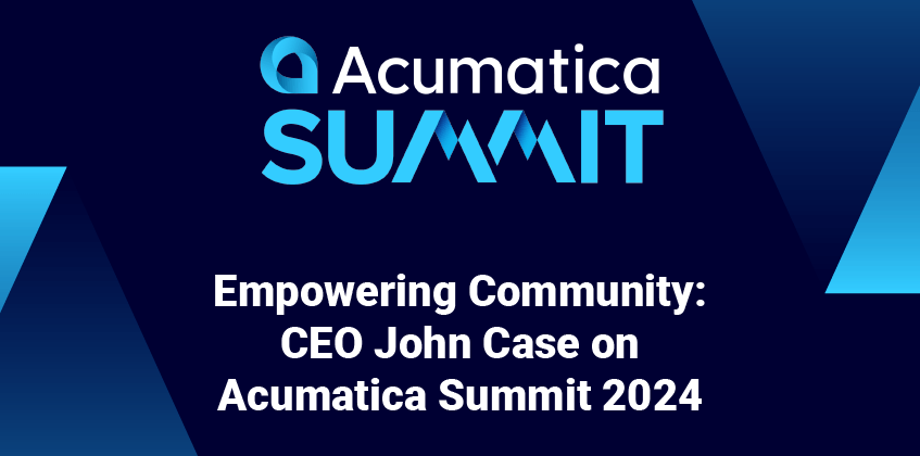 Autonomisation de la communauté : PDG John Case le Acumatica Summit 2024