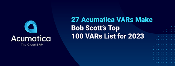 27 Acumatica VARs faire la dernière liste des étoiles VAR de Bob Scott