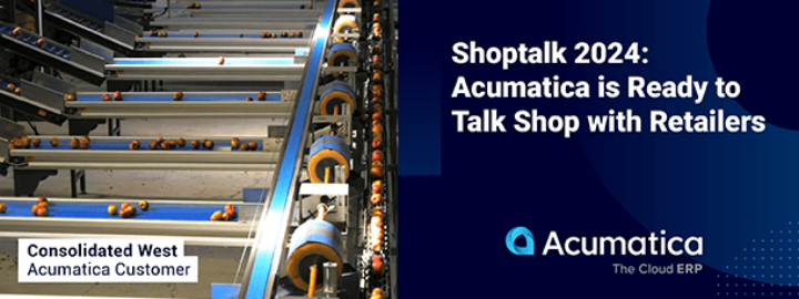 Shoptalk 2024 : Acumatica est prêt à parler Magasinez avec les détaillants
