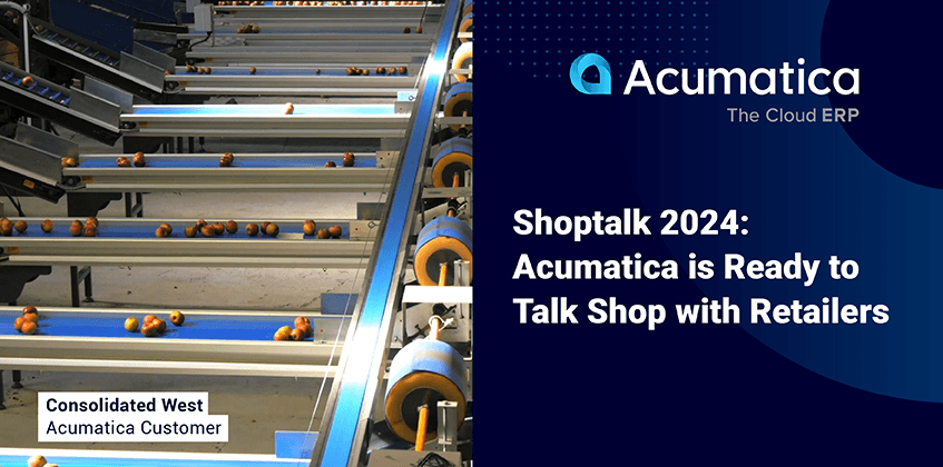Shoptalk 2024 : Acumatica est prêt à parler Magasinez avec les détaillants 
